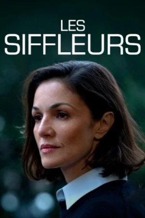 Les Siffleurs - Saison 1 affiche 