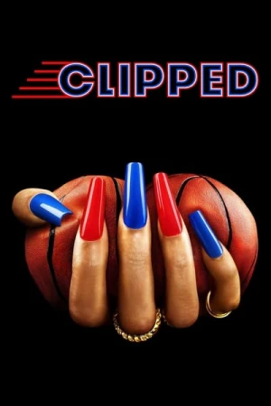  Clipped - Saison 1 affiche 
