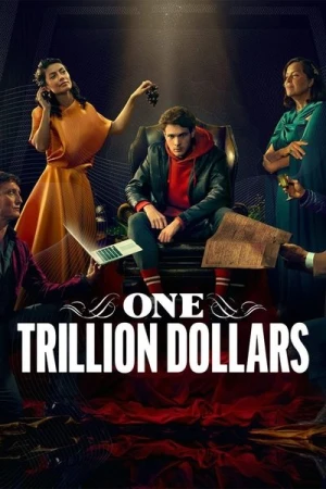  One Trillion Dollars - Saison 1 affiche 