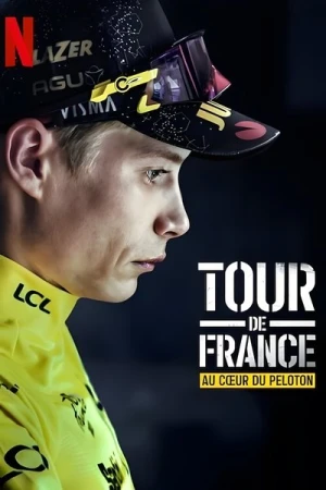  Tour de France : Au cœur du peloton - Saison 2 affiche 