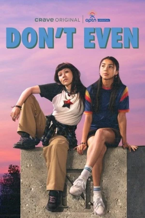  Don't Even - Saison 1 affiche 