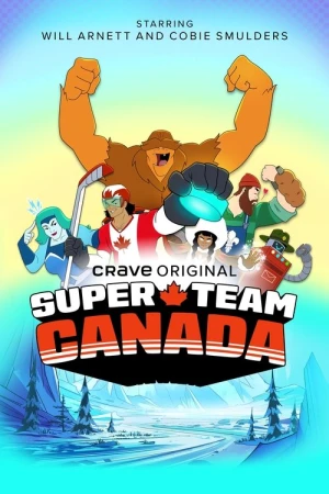  Super Team Canada - Saison 1 affiche 